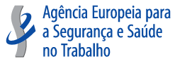 EU-OSHA - Agência Europeia para a Segurança e a Saúde no Trabalho